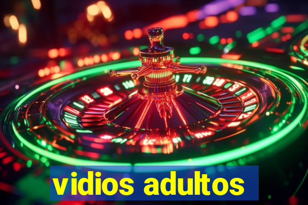 vidios adultos